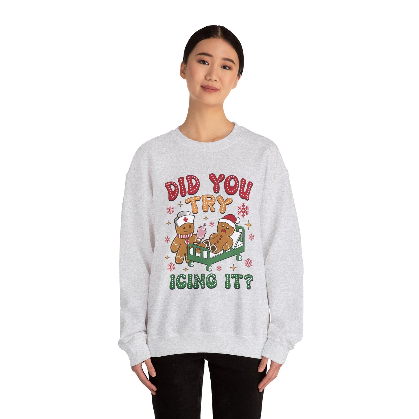 Gingerbread Men Crewneck Sweatshirt - 'Did you try icing it' Quote