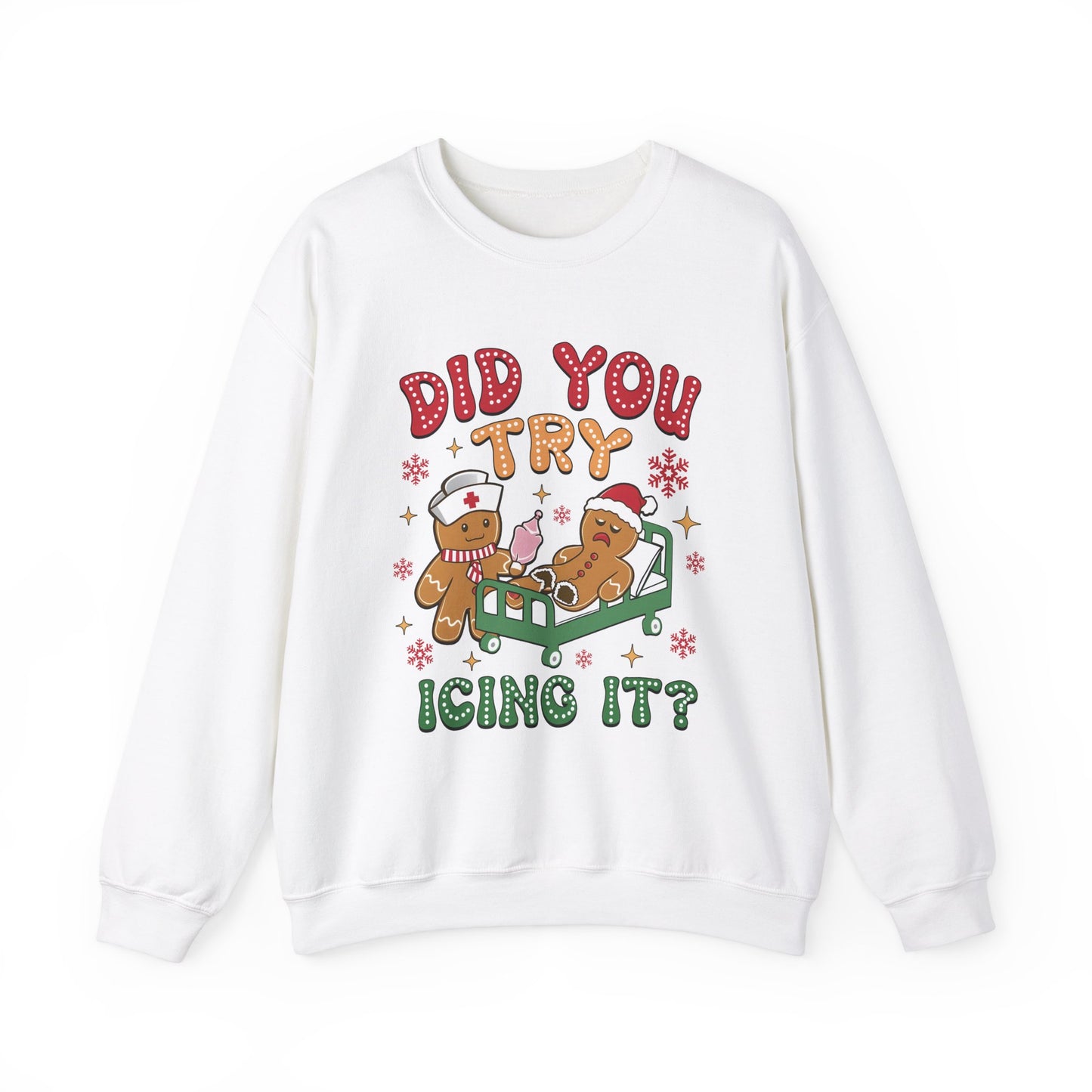 Gingerbread Men Crewneck Sweatshirt - 'Did you try icing it' Quote