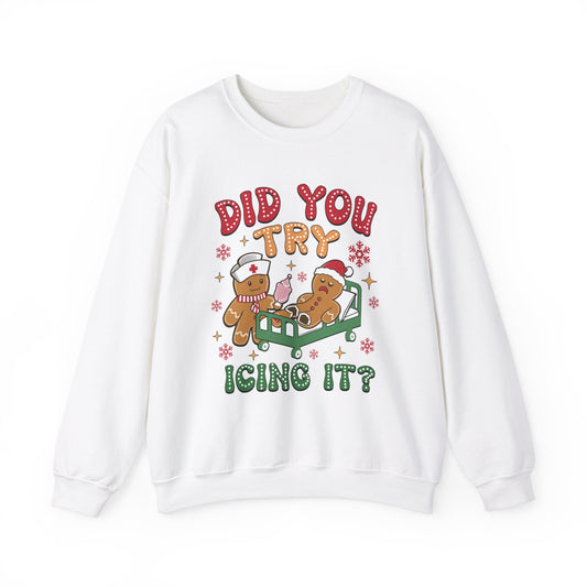Gingerbread Men Crewneck Sweatshirt - 'Did you try icing it' Quote