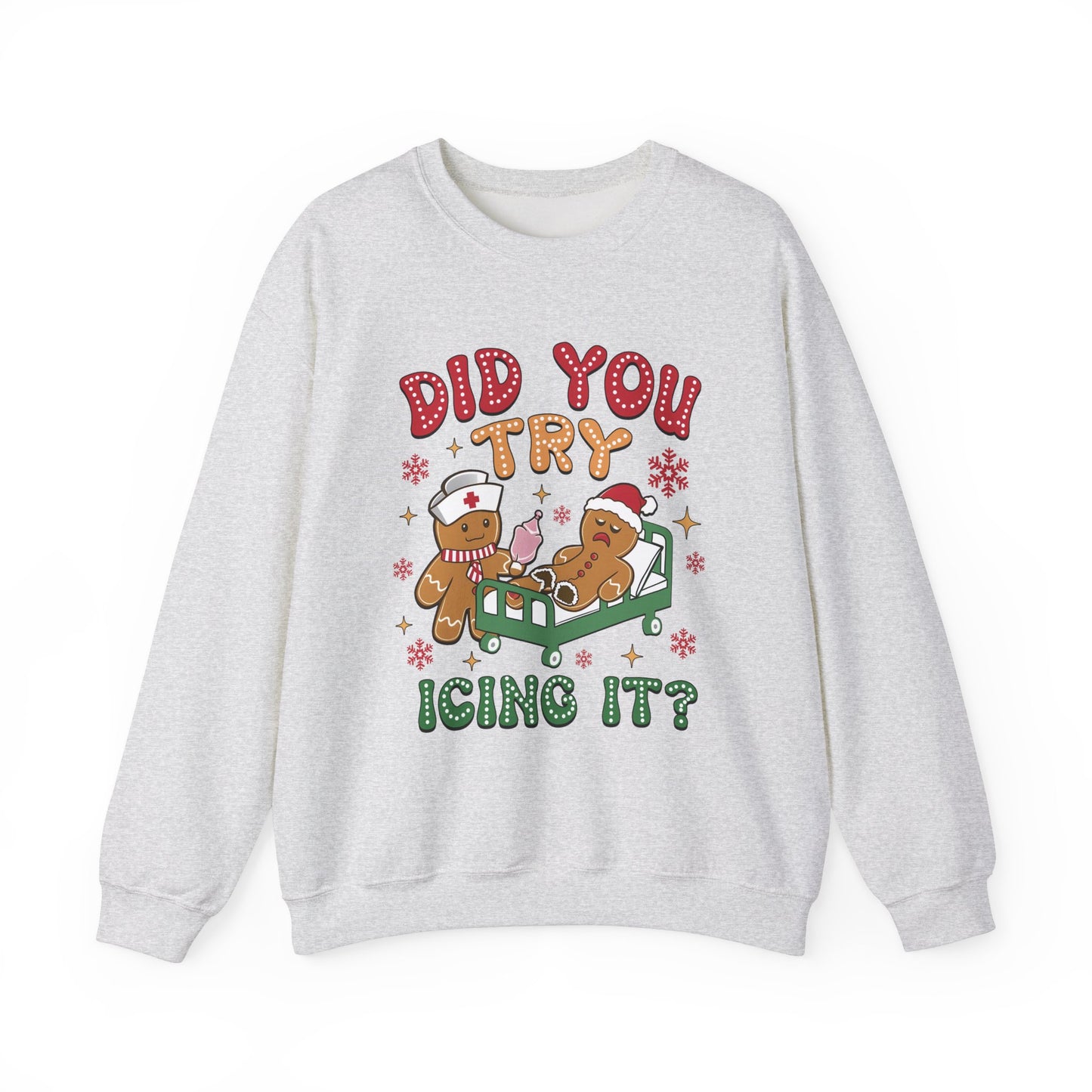 Gingerbread Men Crewneck Sweatshirt - 'Did you try icing it' Quote