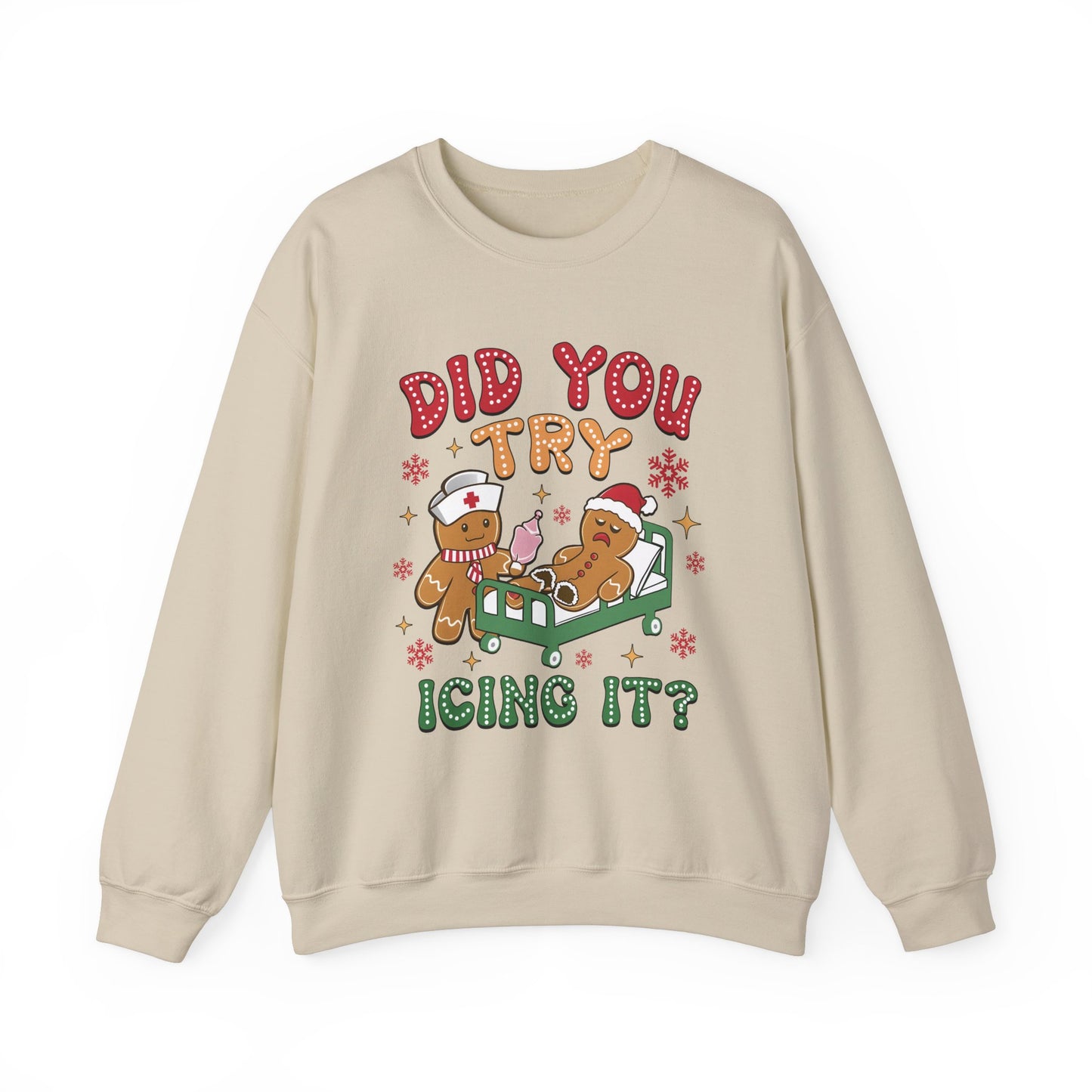 Gingerbread Men Crewneck Sweatshirt - 'Did you try icing it' Quote